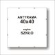 ANTYRAMA 40 X 40