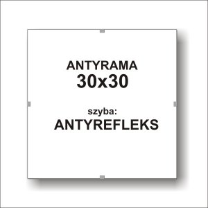 ANTYRAMA 30 X 30 ANTYREFLEKS